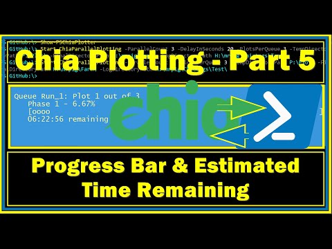 Chia Powershelling Plotting With Progress Bar ( Est...