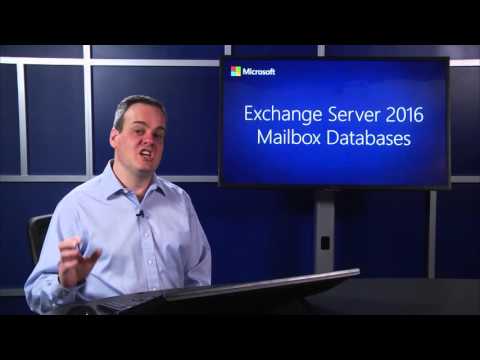 Microsoft Exchange Server 2016: Mailbox Databases |...
