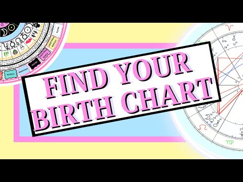 FREE BIRTH CHART Calculator | How to Find your...