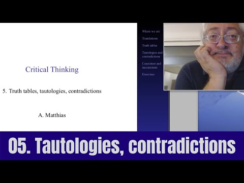 Critical Thinking 05: Truth tables, tautologies,...