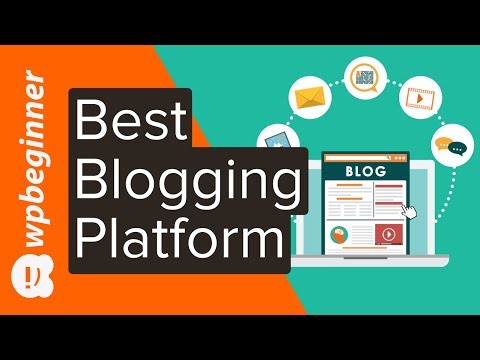 How to Pick the Best Blogging Platform in 2021