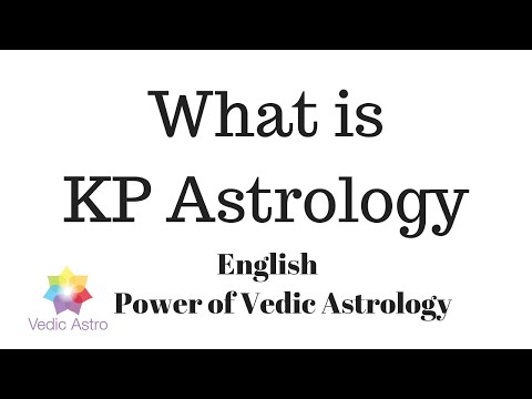 What is KP Astrology? Vedic Astrology vs KP Astrology...