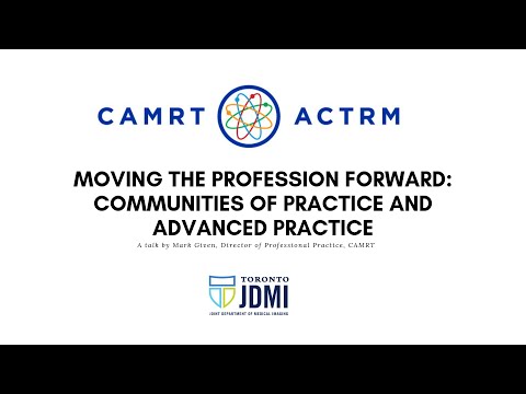 CAMRT | Moving the Profession Forward: Communities of...