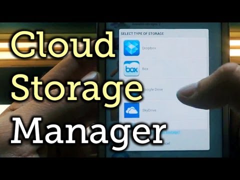 Manage All Cloud Storage Accounts from One Android App...