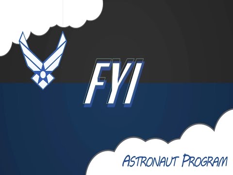 FYI: Air Force Astronaut Nomination Program