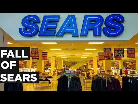 FALL OF SEARS - What Happened | MUST WATCH