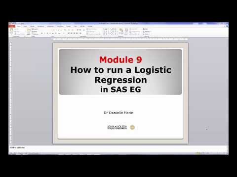 Module 9 How to run Logistic Regression in SAS EG