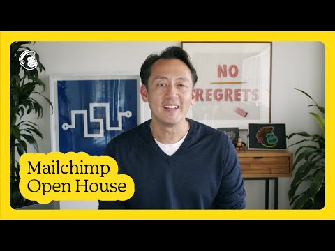Mailchimp Open House