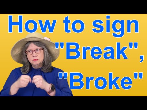 "Break, Broke" -- ASL Word Of The Day with Signed...