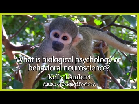 What is biological psychology or behavioral...