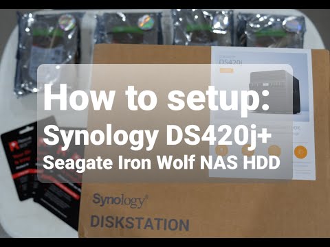 How to setup your Synology DS420J Seagate Iron Wolf...