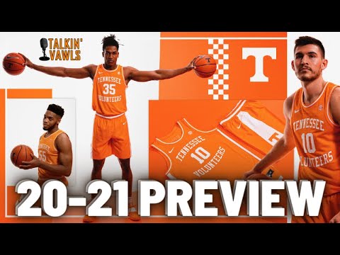 2020-21 Tennessee Vols Basketball Preview LIVE