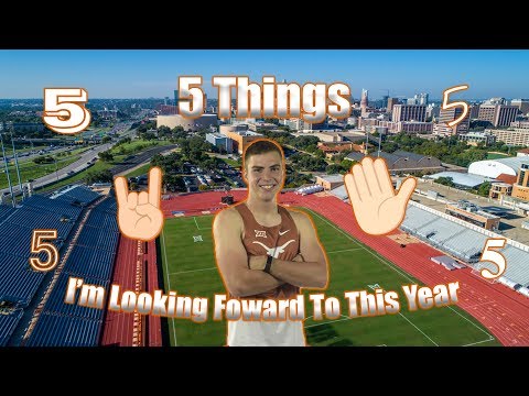 5 Things I'm Excited for this Year!! UT Austin