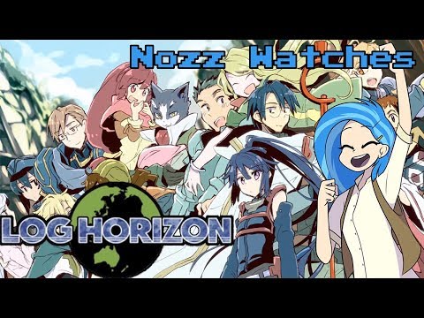 Nozz Watches Log Horizon [Episode 18]