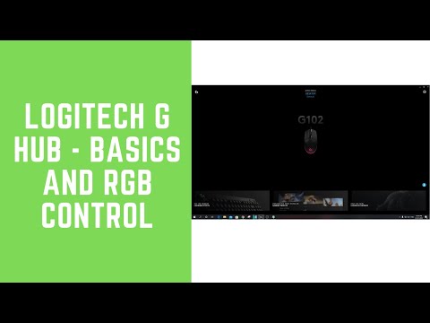 Logitech G Hub - Basics and RGB control