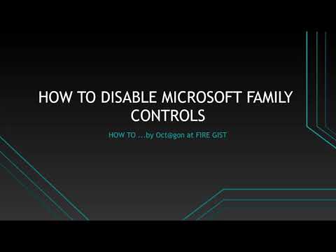 How to disable Microsoft Family Controls