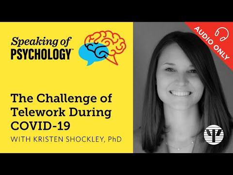 The Challenge of Telework During COVID-19 with Kristen...