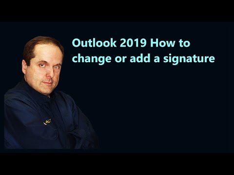 Outlook 2019 How to change or add a signature
