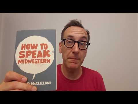 How to Speak Midwestern