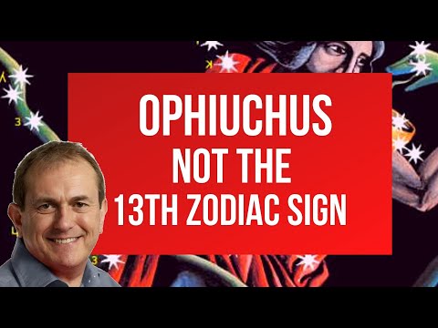 Ophiuchus - NOT the 13th Zodiac Sign