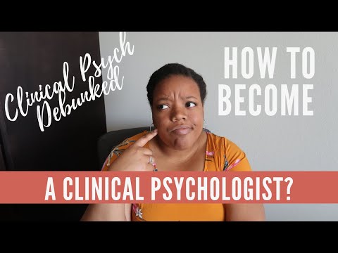 How to Become a Clinical Psychologist | Clinical Psych...