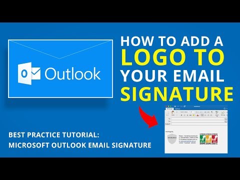 HOW TO ADD A LOGO TO YOUR EMAIL SIGNATURE | Microsoft...