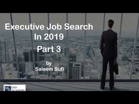Executive Job Search in 2019 - Part 3