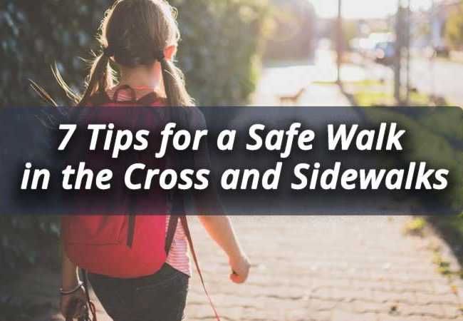 7-Tips-for-a-Safe-Walk-in-the-Cross-and-Sidewalks