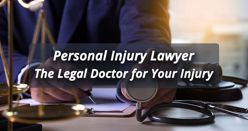 Personal-Injury-Lawyer-The-Legal-Doctor-for-Your-Injury