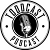 Toddcast Podcast
