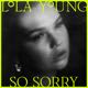 Lola Young - So Sorry Mp3 Songs Download