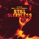 D.O.D - Still Sleepless Mp3 Songs Download