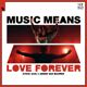 Steve Aoki - Music Means Love Forever Mp3 Songs Download