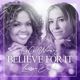 CeCe Winans - Believe For It Mp3 Songs Download