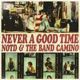 NOTD - Never A Good Time Mp3 Songs Download