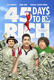 Watch Free 45 Days to Be Rich (2021)