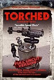 Watch Free Torched (2004)