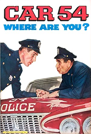 Watch Free Car 54, Where Are You? (19611963)
