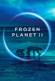 Watch Full Movie :Frozen Planet II (2022–)