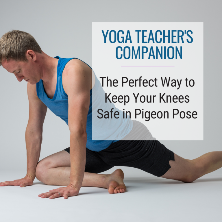 Yoga Teacher's Companion title card with Jason Crandell in Pigeon pose in the background, the title saying "The Perfect Way to Keep Your Knees Safe in Pigeon Pose"