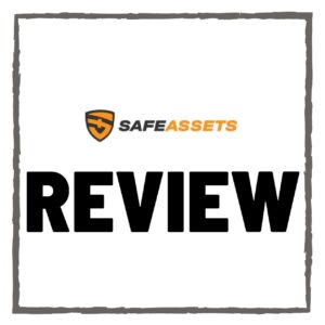 SafeAssets.com reviews