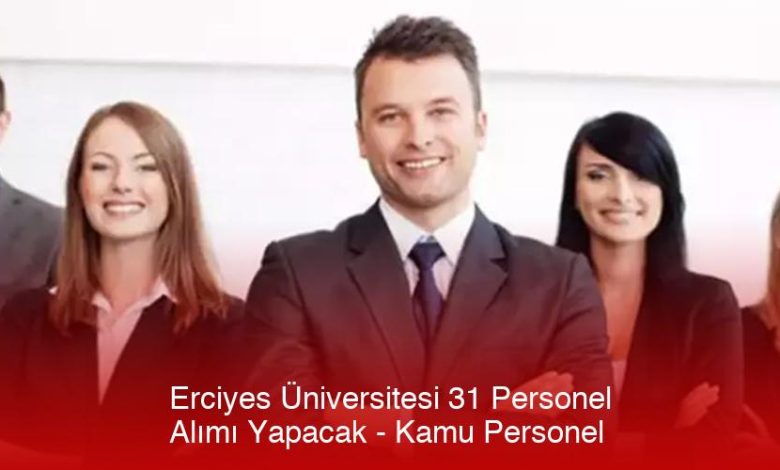 Erciyes-Universitesi-31-Personel-Alimi-Yapacak-Kamu-Personel-Jtnwzhg8.Jpg