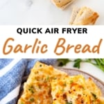 Air Fryer Garlic Bread | Kara Lydon