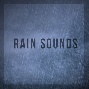 Image for 'Rain Sounds'