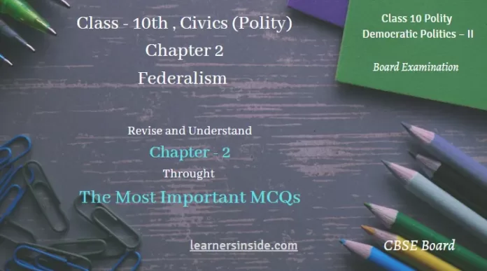 MCQs | Federalism- Class 10 | Chapter-2 | Civics (Social Science)