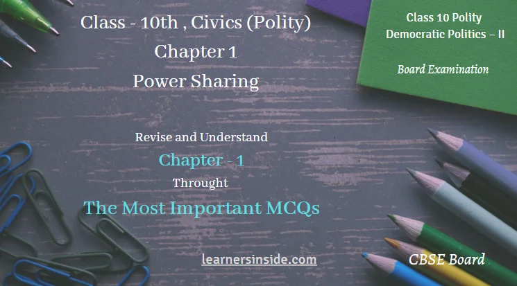 MCQs | Power Sharing- Class 10 | Chapter-1 | Civics (Social Science)