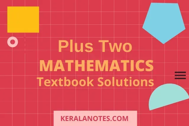 Plus Two Math's Textbook Solutions Pdf Download