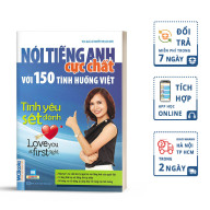 Nói tiếng Anh cực chất với 150 tình huống Việt Tình yêu sét đánh Love you at first sight. thumbnail