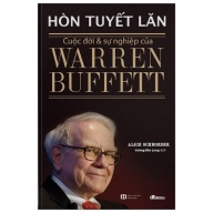 Hòn Tuyết Lăn - Cuộc Đời Và Sự Nghiệp Của Warren Buffett thumbnail