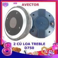 Loa treble D750 AVECTOR hàng nhập khẩu - tiếng treble sáng - từ 170 thumbnail